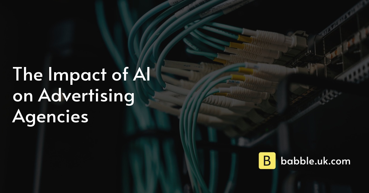 The Impact of AI on Advertising Agencies